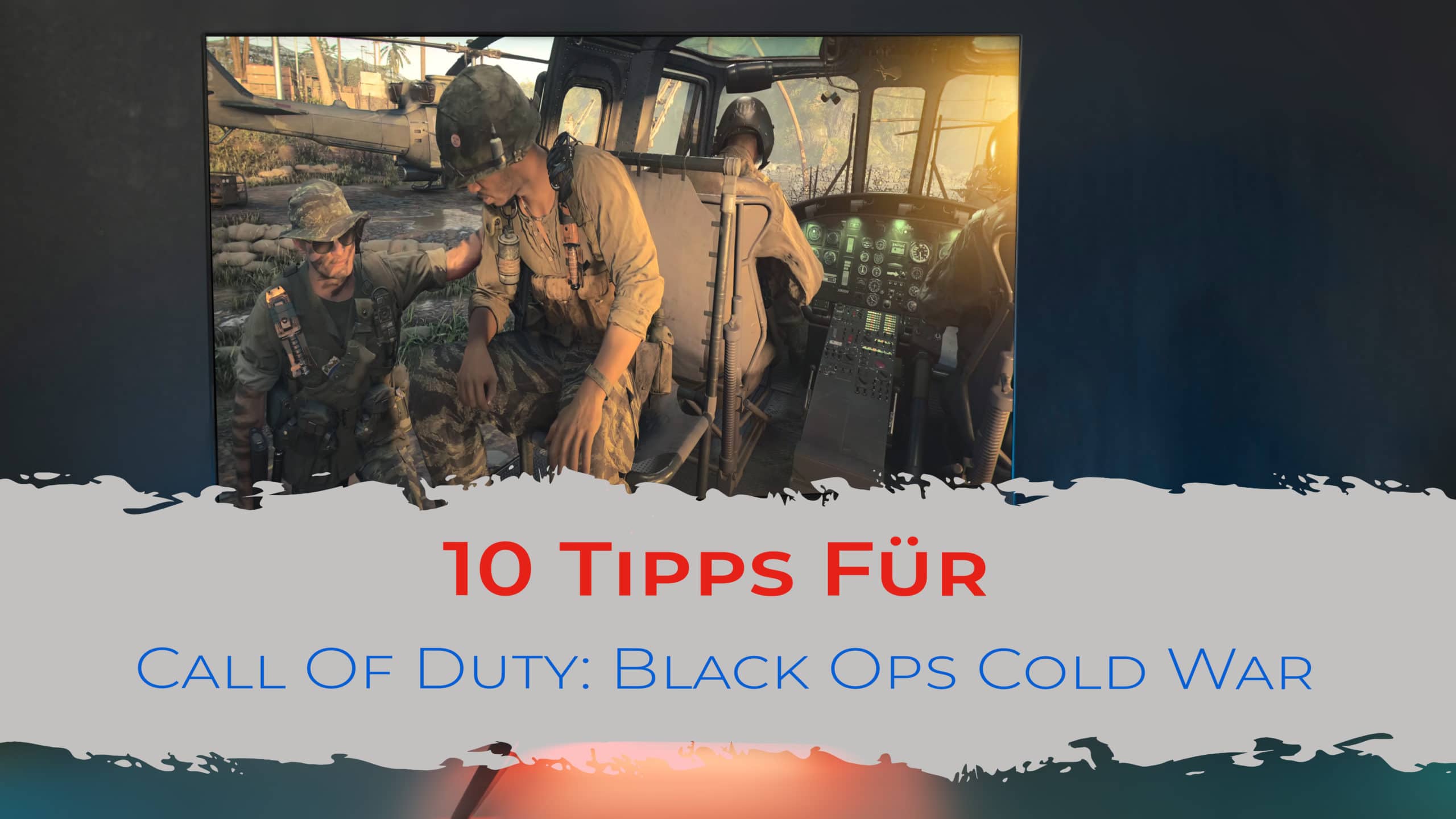 10 Tipps Für Call Of Duty: Black Ops Cold War