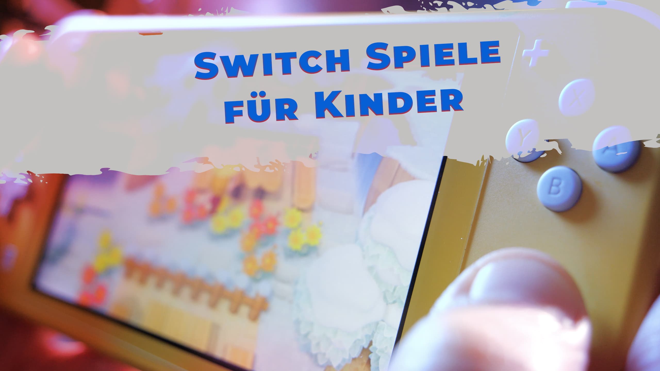 37 Nintendo Switch Spiele für Kinder