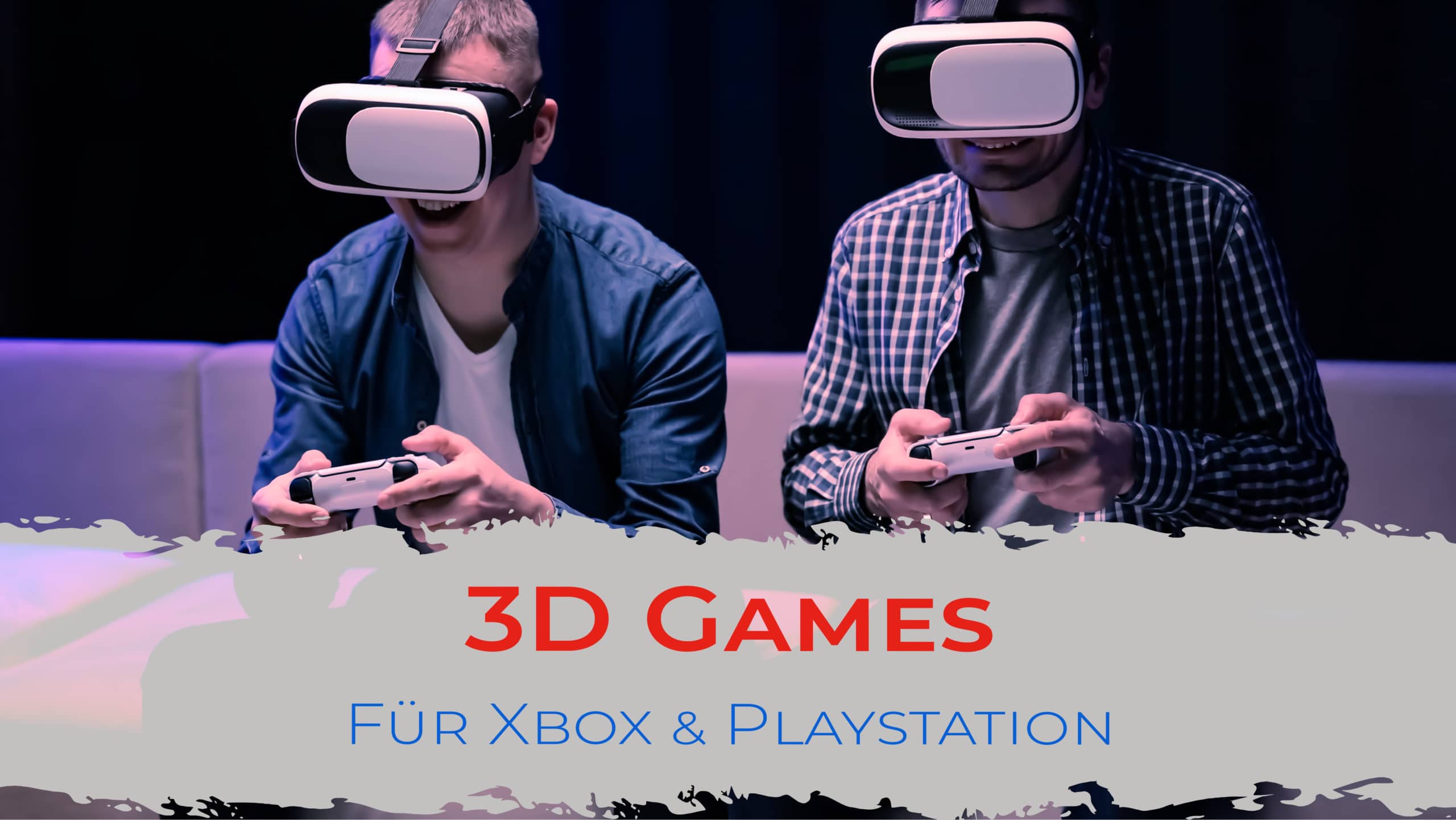 3D Games Für Xbox & Playstation