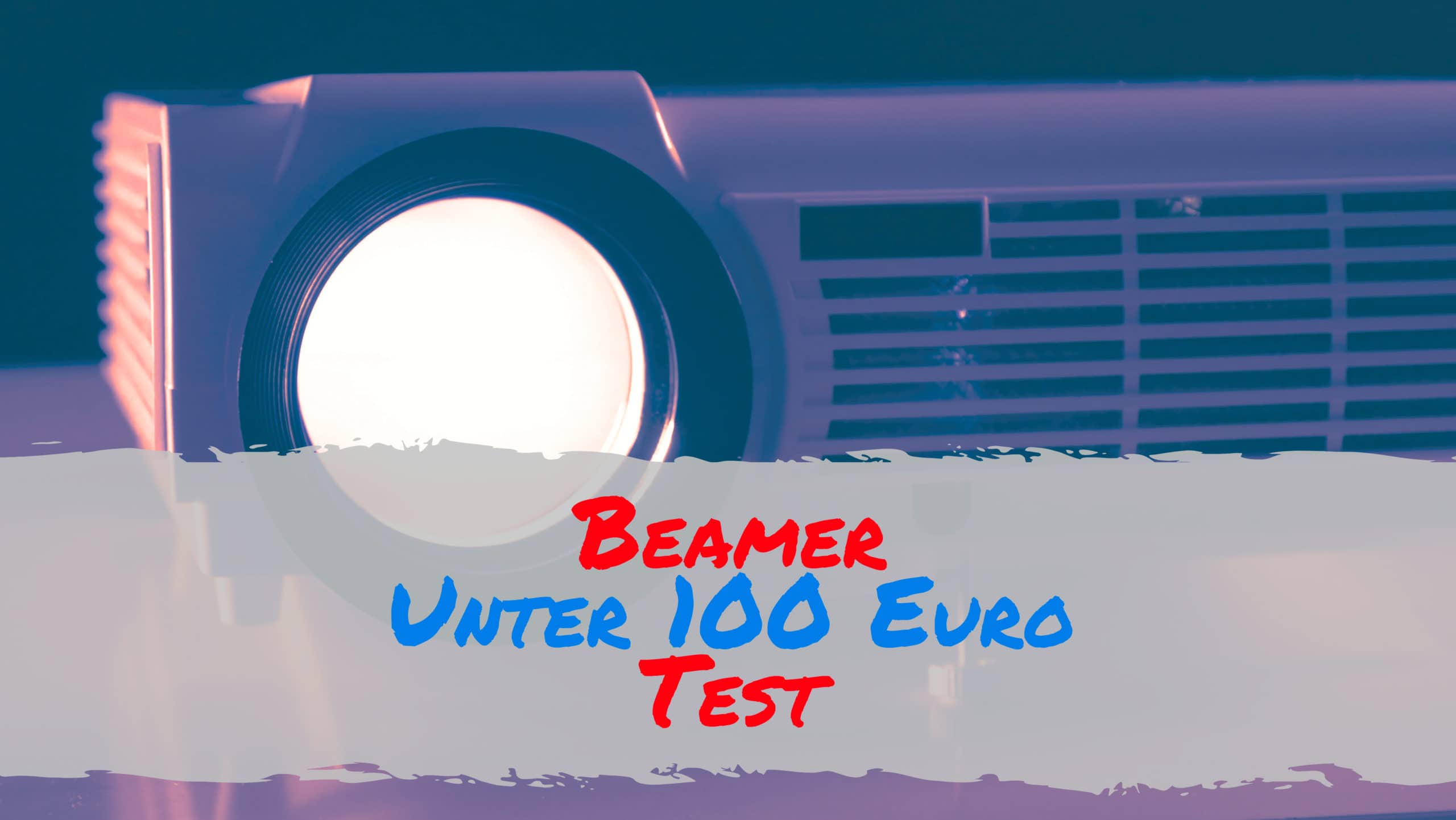 Beamer unter 100 Euro Test