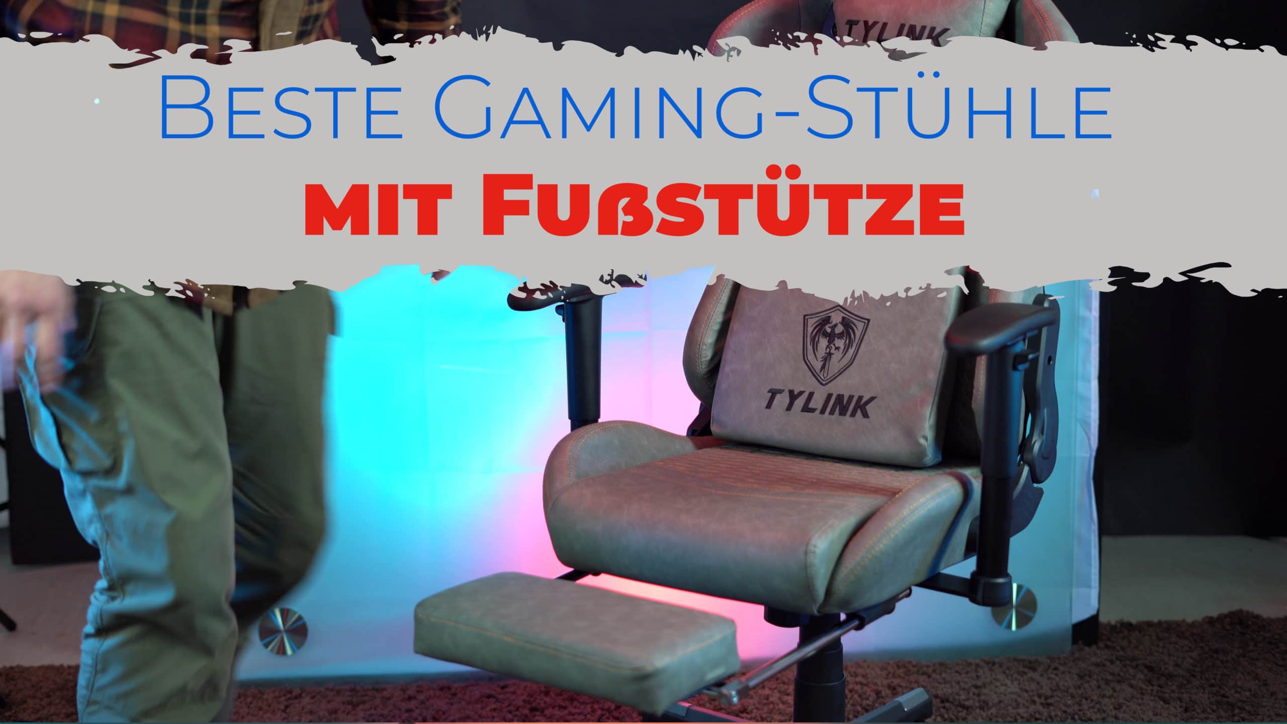Beste Gaming-Stühle mit Fußstütze