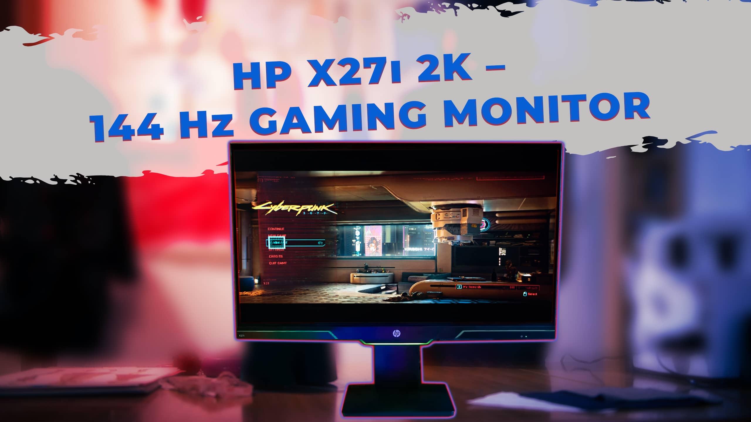 HP X27i 2K – 144 Hz GAMING MONITOR Test