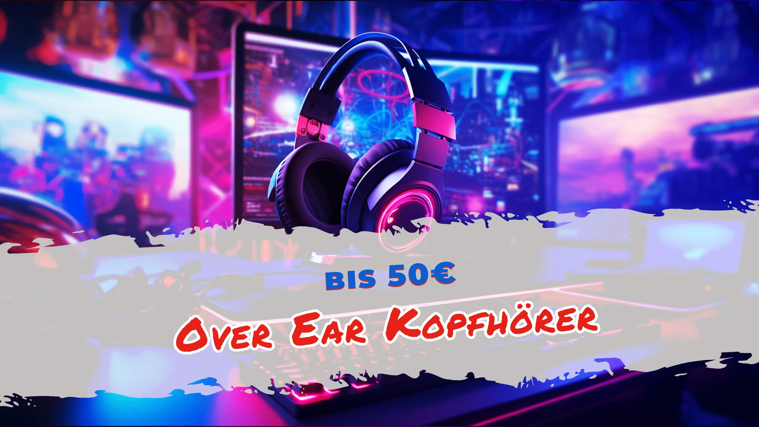 Over Ear Kopfhörer bis 50 Euro