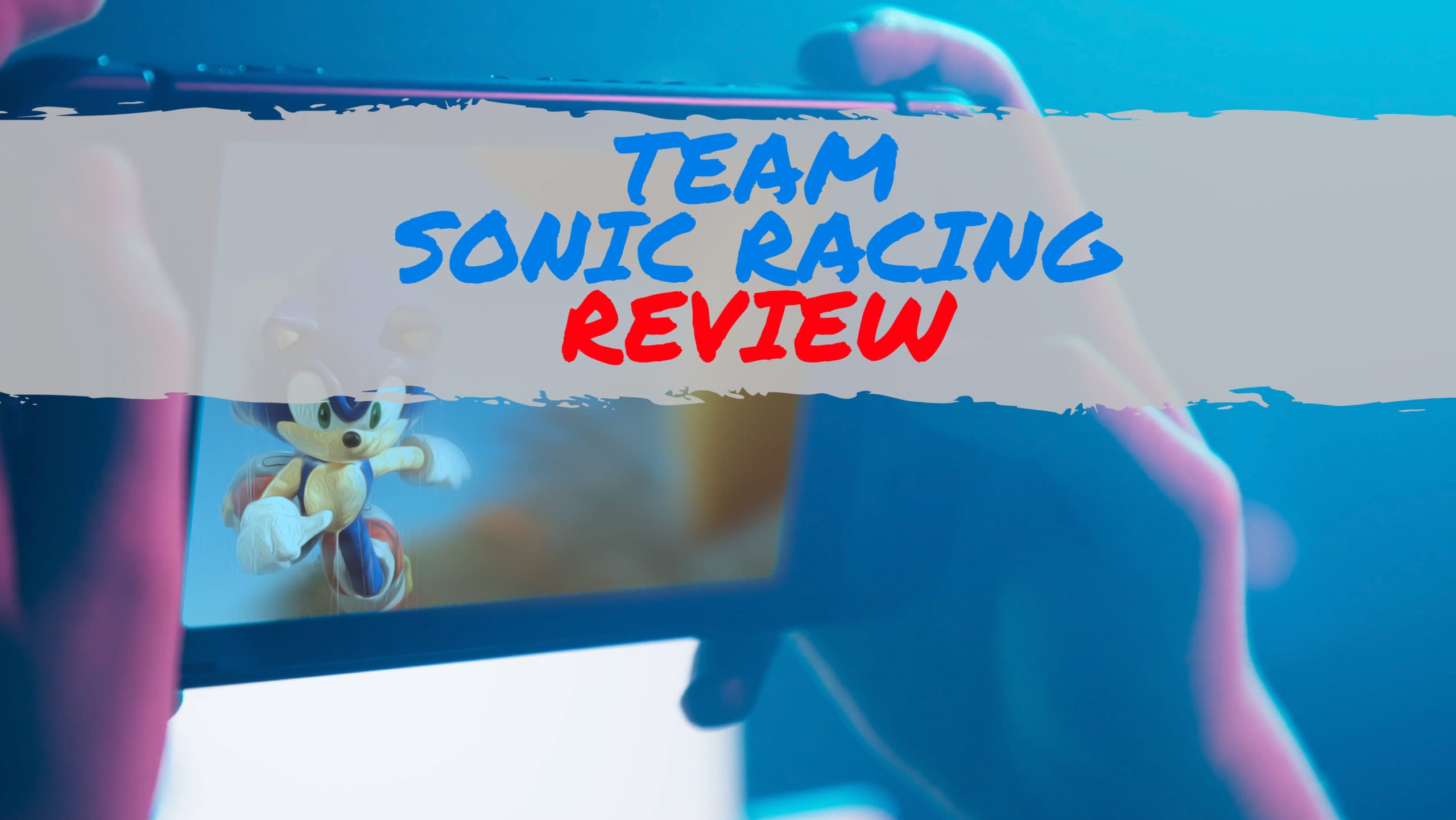 TEAM-SONIC-RACING-REVIEW
