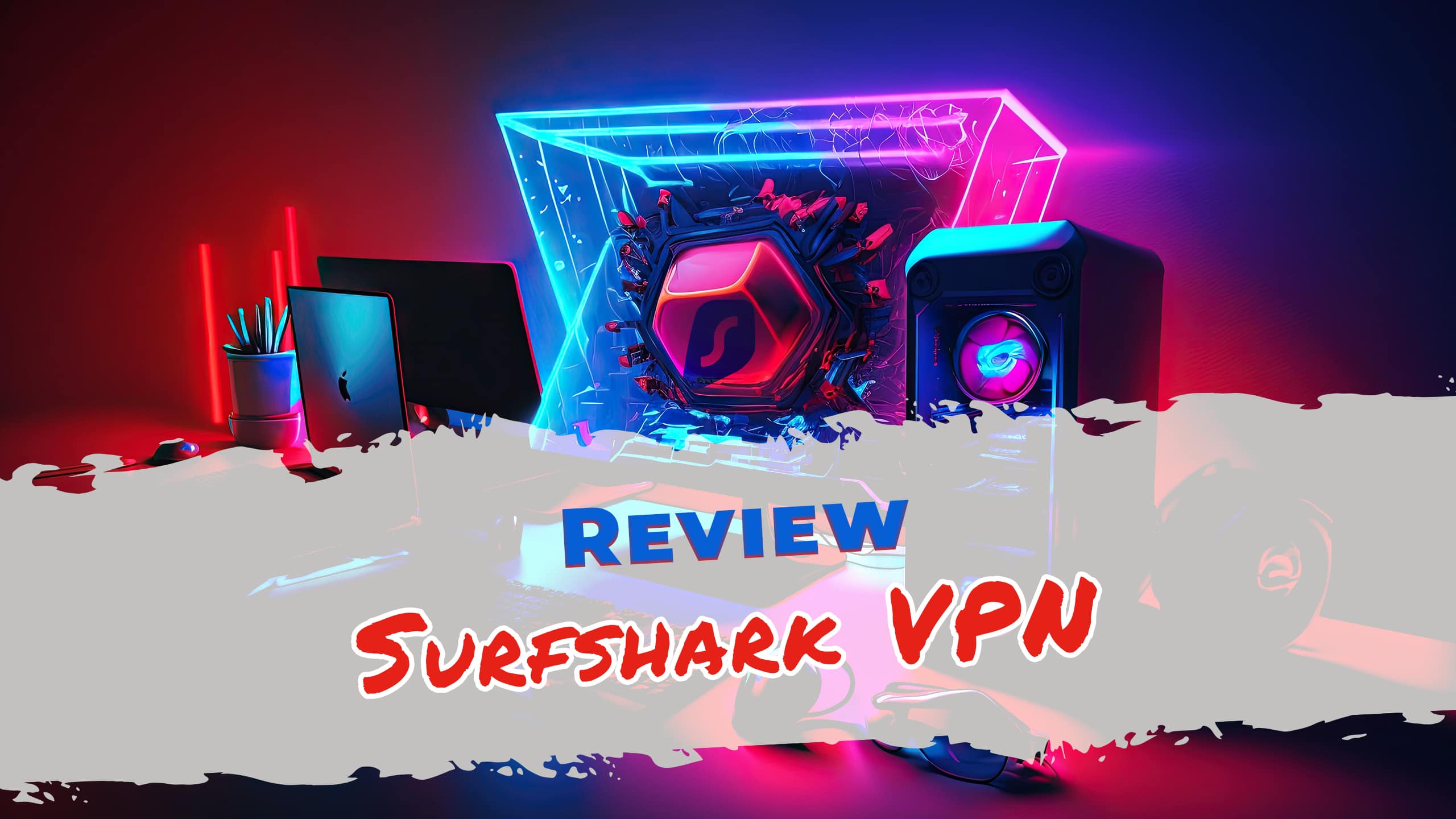Wie gut ist der VPN Anbieter Surfshark?