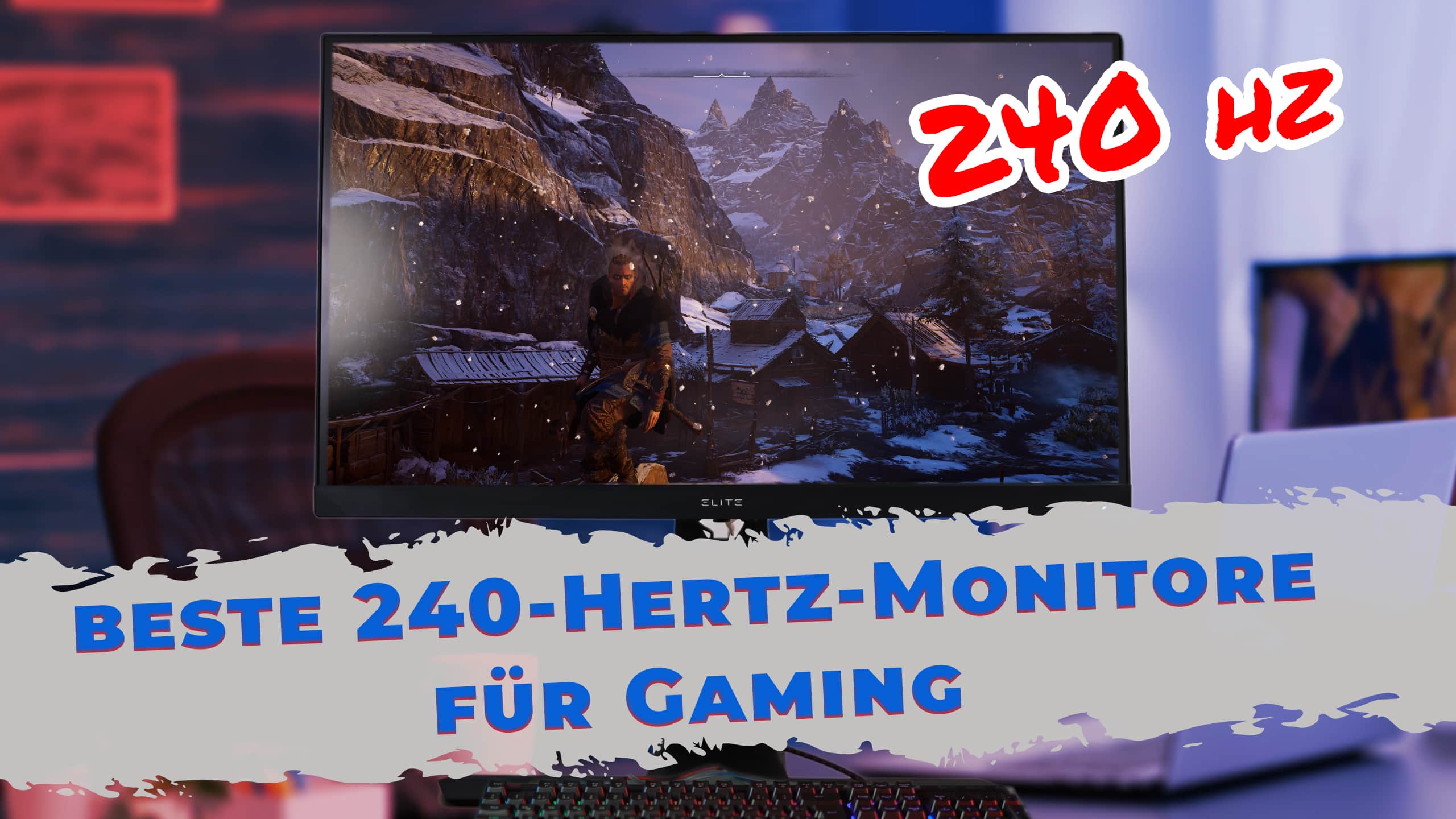 beste 240-Hertz-Monitore für Gaming
