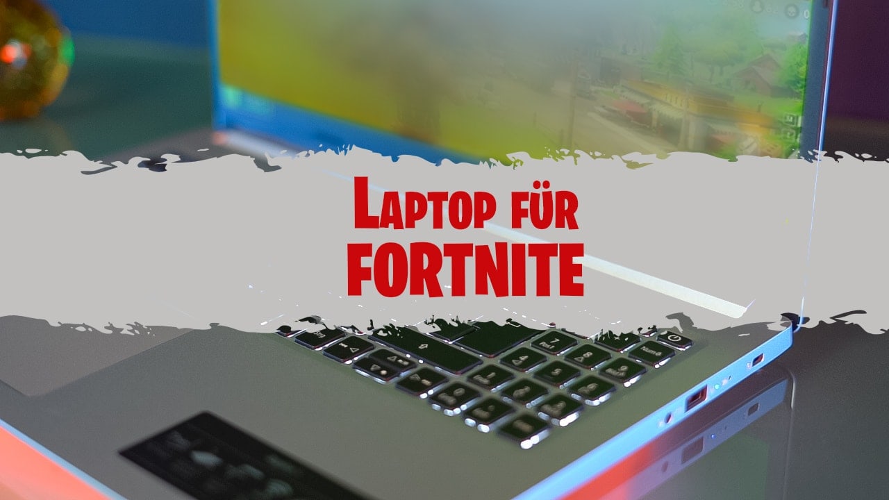 top laptops für fortnite